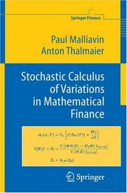 Stochastic Calculus of Variations in Mathematical Finance