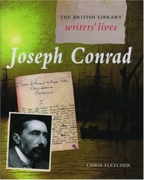 Joseph Conrad (The British Library Writers' Lives)