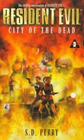 City of the Dead (Resident Evil, Bk 3)