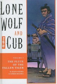 Lone Wolf And Cub 3: The Flue of the Fallen Tiger (Lone Wolf and Cub (Prebound))