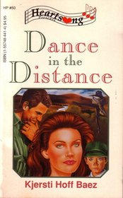 Dance in the Distance (Heartsong Presents, #50)
