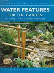 Water Features for the Garden (Step-by-step)