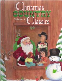 Christmas country classics: Stories (Children's collectible series)