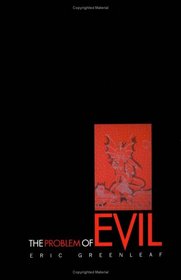 The Problem of Evil: Disturbance and its Resolution in Modern Psychotherapy
