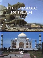 THE TRAGIC IN ISLAM