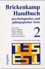 Brickenkamp Handbuch psychologischer und pdagogischer Tests, 2 Bde., Bd.2