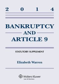Bankruptcy & Article 9 Statutory Supplement