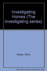 Investigating Homes (The investigating series)