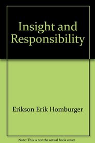 Insight and Responsibility