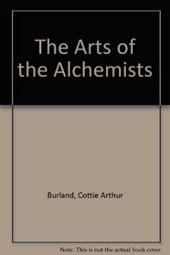 The Arts of the Alchemists