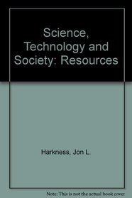Science, Technology and Society: Resources
