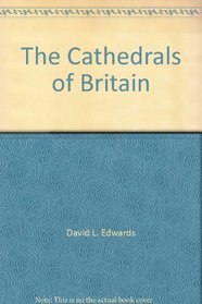 THE CATHEDRALS OF BRITAIN.