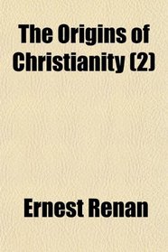 The Origins of Christianity (2)