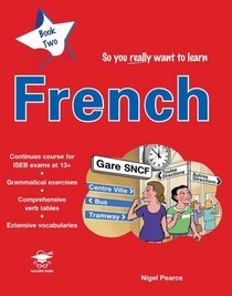 So You Really Want to Learn French Book 2