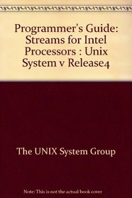 Programmer's Guide: Streams for Intel Processors : Unix System V Release4