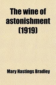 The wine of astonishment (1919)