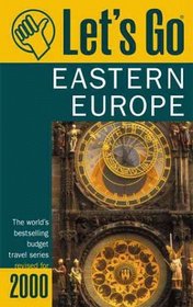 Let's Go 2000: Eastern Europe : The World's Bestselling Budget Travel Series (Let's Go. Eastern Europe 2000)