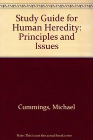 Study Guide for Human Heredity: Principles and Issues