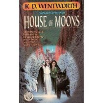 House of Moons (House of Moons Chronicles, Bk 2)
