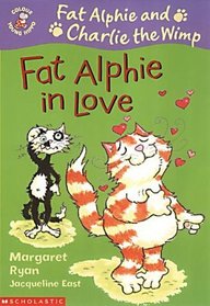 Fat Alphie in Love (Colour Young Hippo: Fat Alphie & Charlie the Wimp)