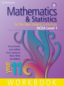 Mathematics and Statistics for the New Zealand Curriculum Year 11 Workbook and Student CD-ROM: Year 11 (Cambridge Mathematics and Statistics for the New Zealand Curriculum)