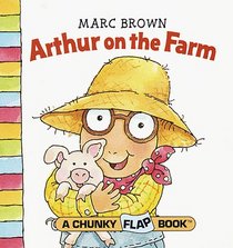Arthur on the Farm (A Chunky Book(R))