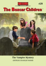 The Vampire Mystery (Boxcar Children, Bk 120)