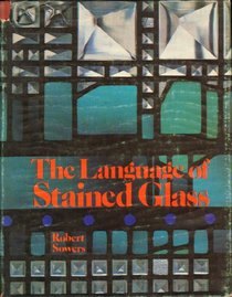 The Language of Stained Glass