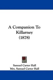 A Companion To Killarney (1878)