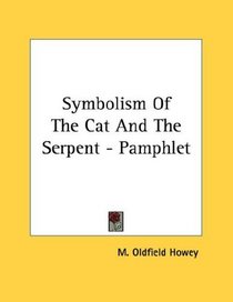 Symbolism Of The Cat And The Serpent - Pamphlet