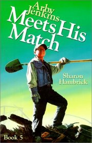 Arby Jenkins Meets His Match (Arby Jenkins Series, Book 5)