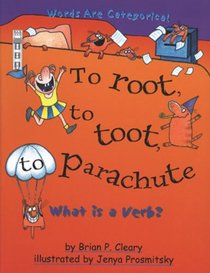 To Root, to Toot, to Parachute (Words Are Categorical)