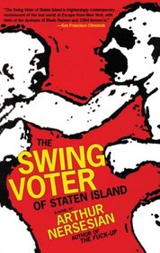 The Swing Voter of Staten Island (Moses Series)