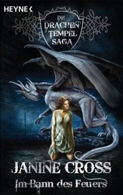Drachen-Tempel-Saga 02. Im Bann des Feuers