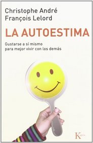 Autoestima, La (Spanish Edition)