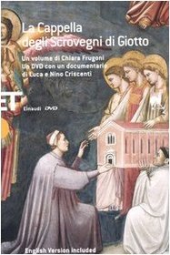 La Cappella degli Scrovegni di Giotto. Ediz. italiana e inglese. Con DVD