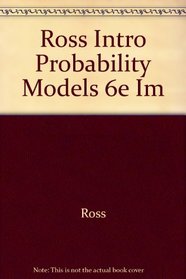 Introduction to Probability Models, Instructor's Manual, Sixth Edition