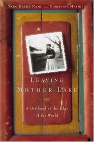 Leaving Mother Lake: A Girlhood at the End of the World