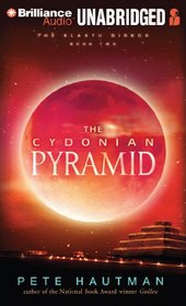 The Cydonian Pyramid (Klaatu Diskos, Bk 2) (Audio CD) (Unabridged)