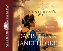 The Centurion's Wife (Acts of Faith Series #1)