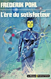 L'ere du Satisfacteur (The Age of the Pussyfoot) (French Edition)