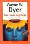 Tus Zonas Sagradas / Your Sacred Zones (Spanish Edition)