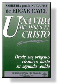 Una Vida De Jesus El Cristo