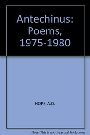 Antechinus: Poems, 1975-1980