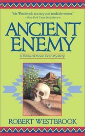 Ancient Enemy (Howard Moon Deer, Bk 4)