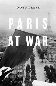 Paris at War: 1939-1944