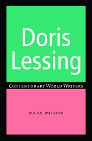 Doris Lessing (Contemporary World Writers)