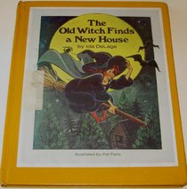 The Old Witch Finds a New House (Old Witch Books)
