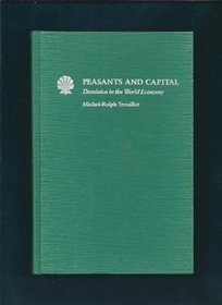 Peasants and Capital: Dominica in the World Economy (Johns Hopkins Studies in Atlantic History and Culture)