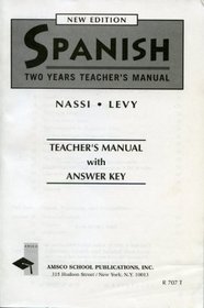 Spanish Two Years Teacher's Manual with Answer Key (New Edition)